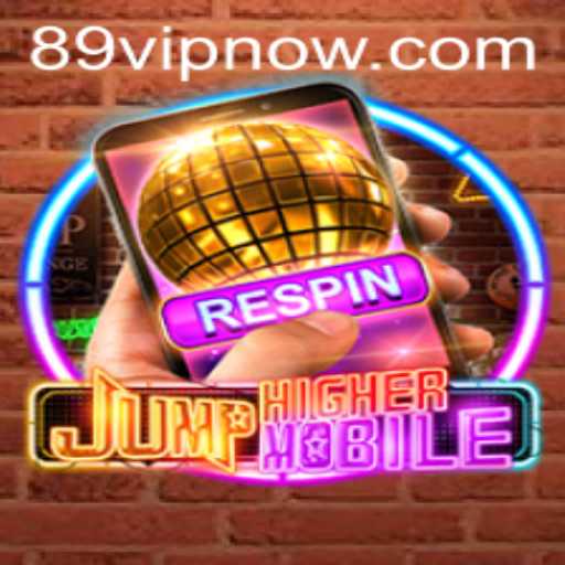 Discover the Excitement of JumpHighermobile with 89VIP