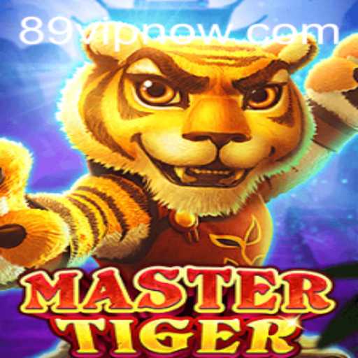 Unleashing the Power of MasterTiger with 89VIP: A New Era in Interactive Gaming
