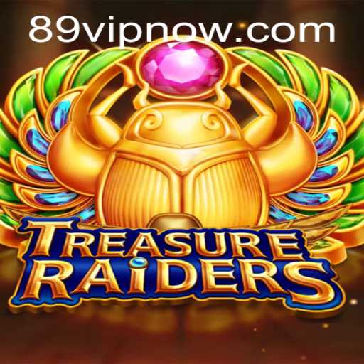 TREASURERAIDERS: Navigating Adventure with 89VIP